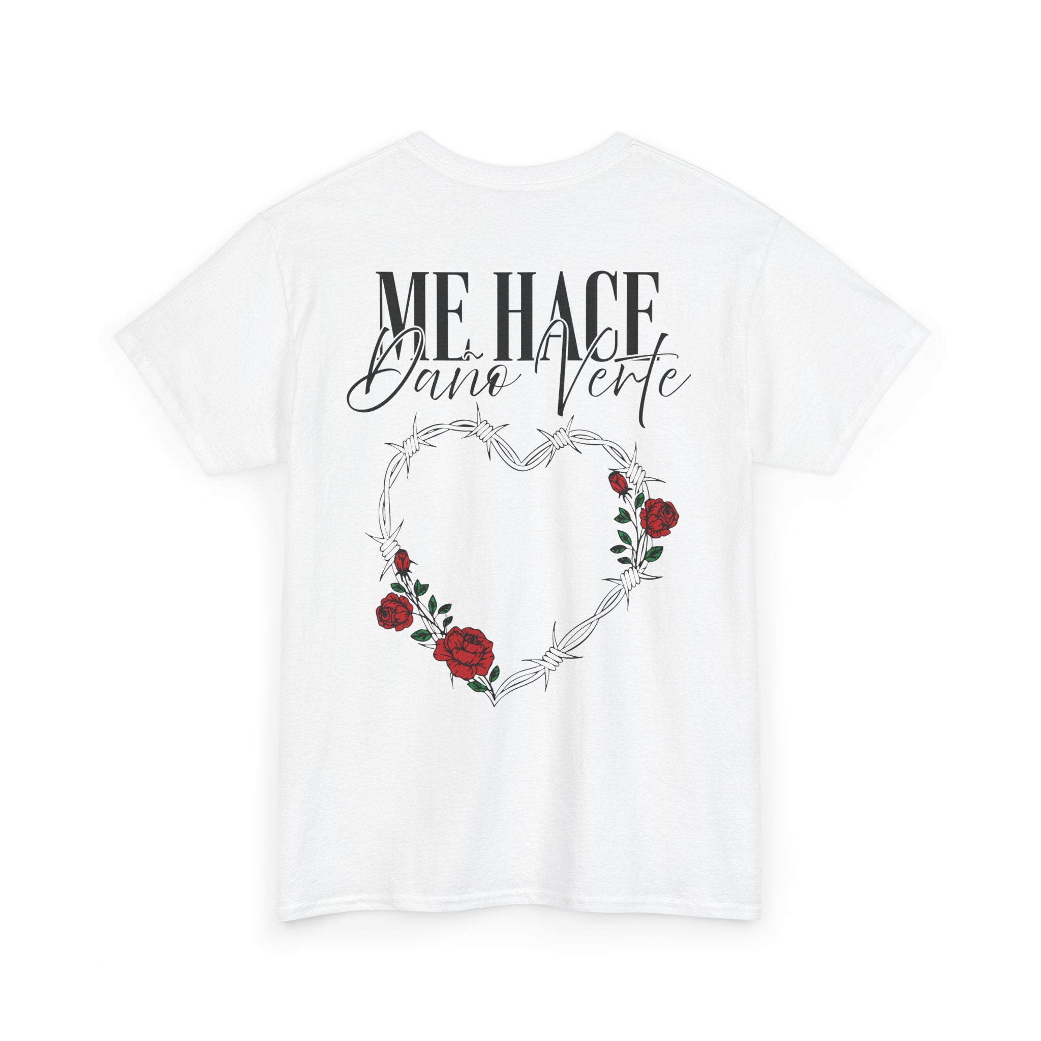 Me Hace Daño Verte Tee