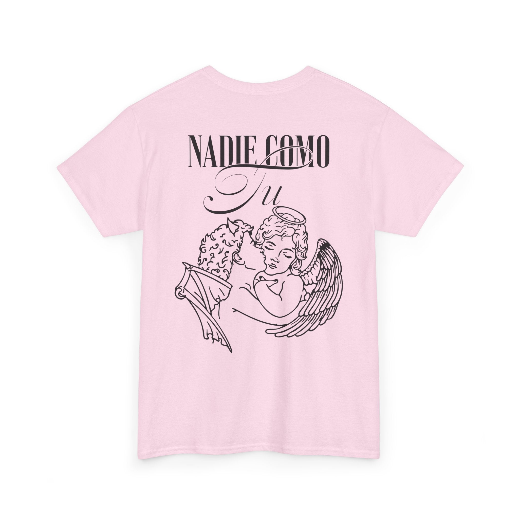Nadie Como Tu Tee