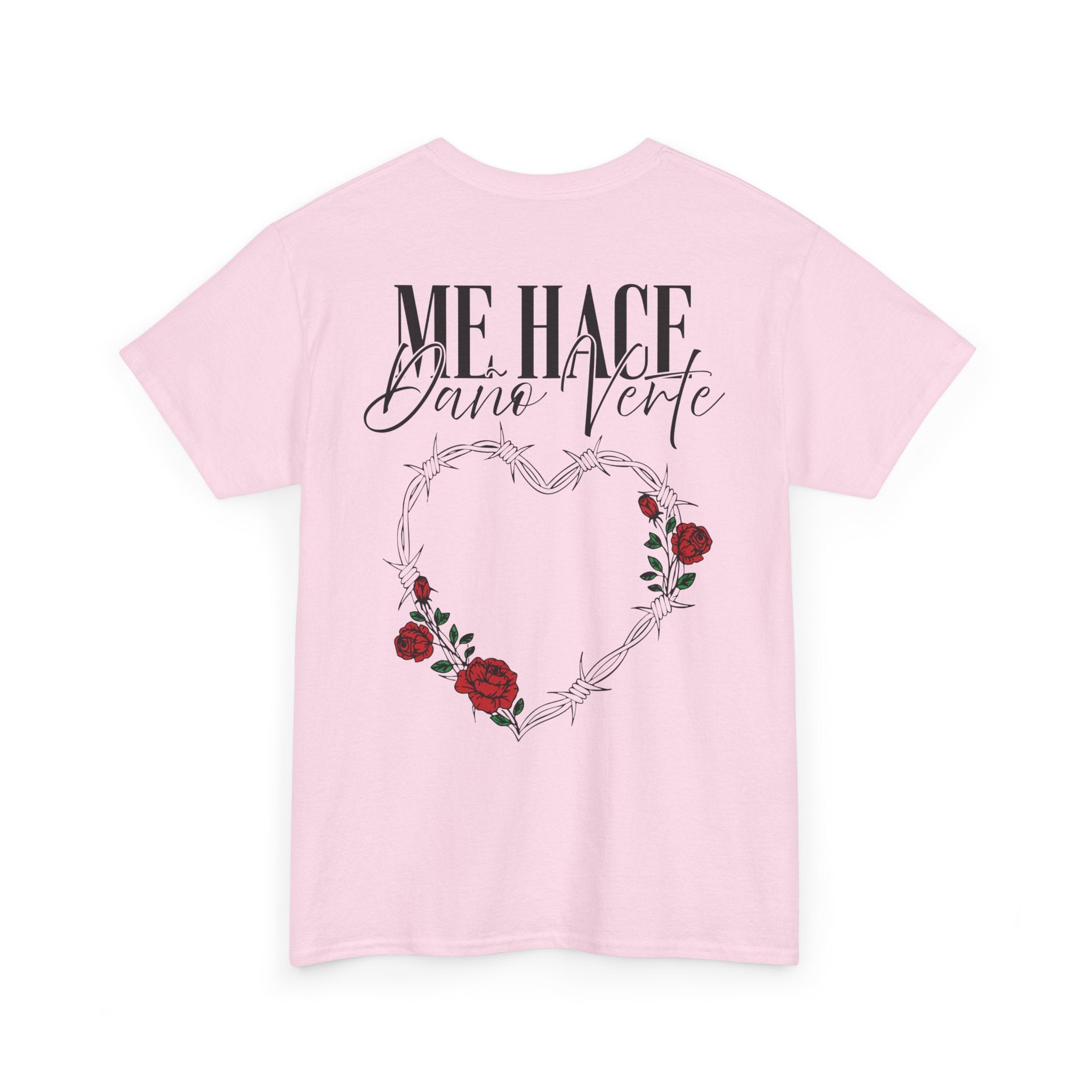 Me Hace Daño Verte Tee